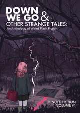 Down We Go & Other Strange Tales