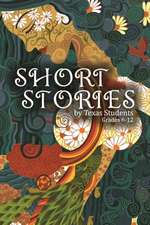 Short Stories by Texas Students