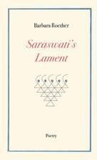 Saraswati's Lament