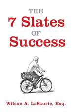 7 Slates of Success