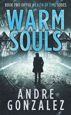 Warm Souls