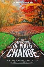 The Intersection of You & Change