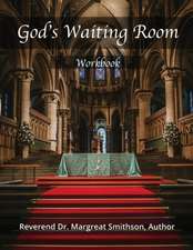 God's Waiting Room