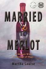 Married to Merlot