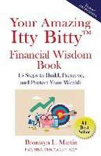 Your Amazing Itty Bitty(TM) Financial Wisdom Book