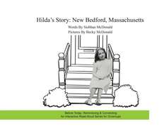 Hilda's Story: New Bedford, Massachusetts