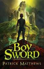 The Boy With The Sword