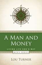 A Man and Money