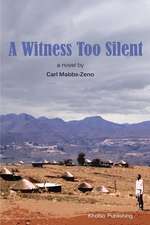 A Witness Too Silent