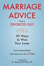 Marriage Advice from a Divorced Guy