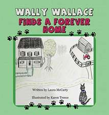 Wally Wallace Finds a Forever Home