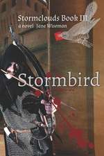 Stormbird: A fantasy novel of rebellion and treachery