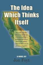 Foyt, J: Idea Which Thinks Itself