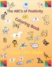 The ABC's of Positivity Coloring Book