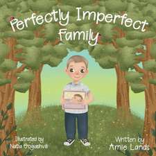 Perfectly Imperfect Family