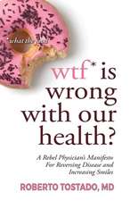 wtf* is wrong with our health? *what the food