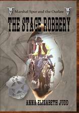 The Stage Robbery