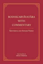 Bodhicaryavatara with Commentary: Volume 1