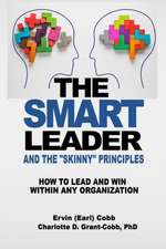 THE SMART LEADER AND THE SKINNY PRINCIPLES