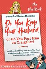 Solve the Divorce Dilemma