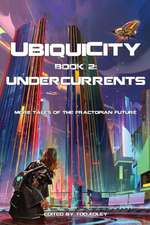 UbiquiCity 2: Undercurrents