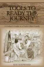 Tools to Ready the Journey