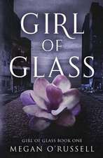 Girl of Glass