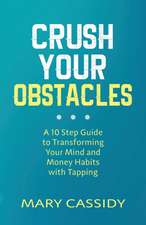 Crush Your Obstacles