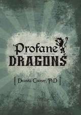 Profane Dragon