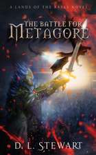 The Battle For Metagore