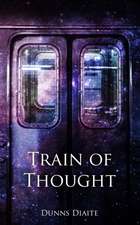 Train Of Thought