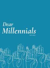 Dear Millennials