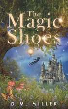 The Magic Shoes