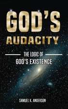 GOD'S AUDACITY