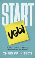 Start Ugly