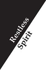 Restless Spirit