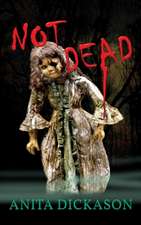 NOT DEAD