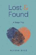 Ahle, A: LOST & FOUND