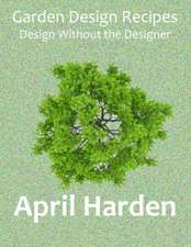 Garden Design Recipes