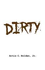 DIRTY