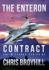 The Enteron Contract - Colin Pearce Series VI