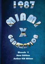 Miami Generation X 1987 Book 1 New Edition