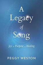 A Legacy of Song