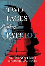 Two Faces of a Patriot