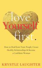 Love Yourself First