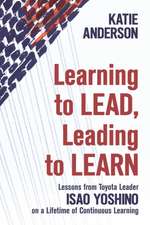 Learning to Lead, Leading to Learn