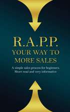 R. A. P. P. Your Way To More Sales