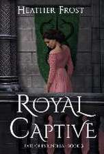 Royal Captive