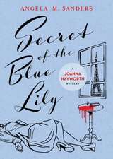 Secret of the Blue Lily