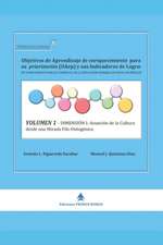 Volumen 1 - Dimensión I: Asunción de la Cultura desde una Mirada Filo-Ontogénica